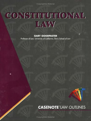 Constitutional Law (Law Outlines Series),Used