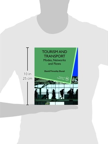Tourism and Transport: Modes, Networks and Flows (Aspects of Tourism Texts, 1),Used