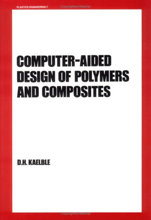 Computer Aided Design of Polymers and Composites (Plastics Engineering),Used