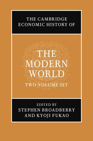 The Cambridge Economic History of the Modern World 2 Volume Hardback Set,Used
