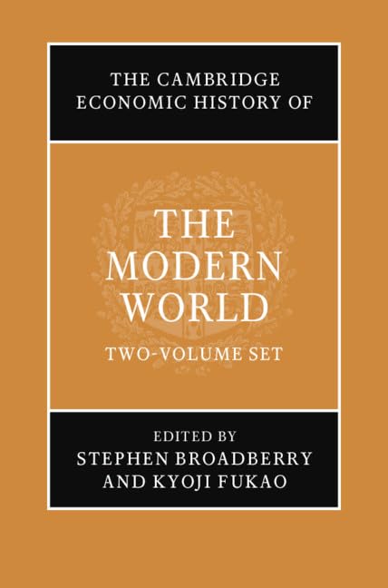 The Cambridge Economic History of the Modern World 2 Volume Hardback Set,Used