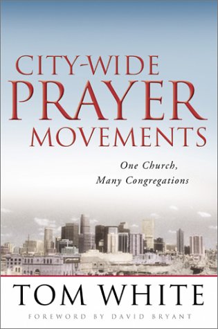 CityWide Prayer Movements: One Church, Many Congregations,Used