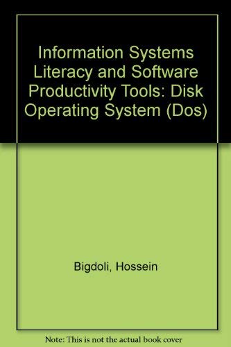 Information Systems Literacy and Software Productivity Tools: Disk Operating System (DOS),Used