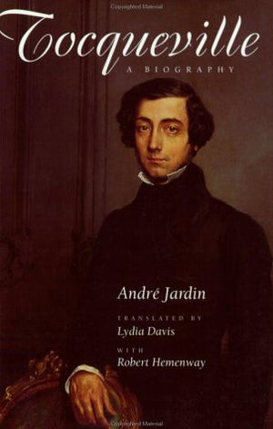 Tocqueville: A Biography,Used