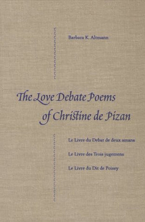 The Love Debate Poems Of Christine De Pizan,Used