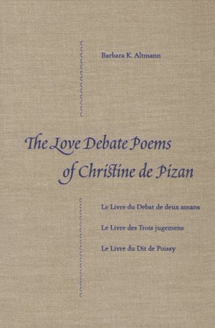 The Love Debate Poems Of Christine De Pizan,Used