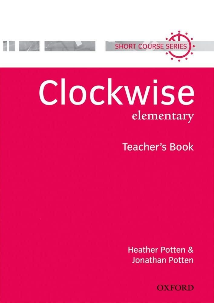 Clockwise Elementary. Teacher's Book,Used