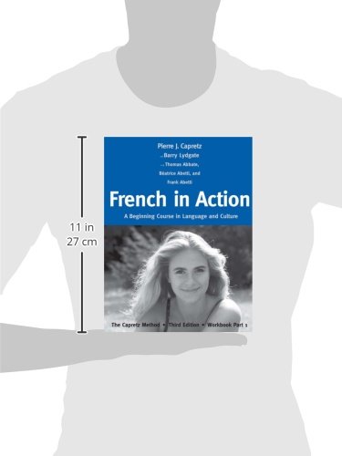 French in Action: A Beginning Course in Language and Culture: The Capretz Method, Workbook Part 1 (English and French Edition),New