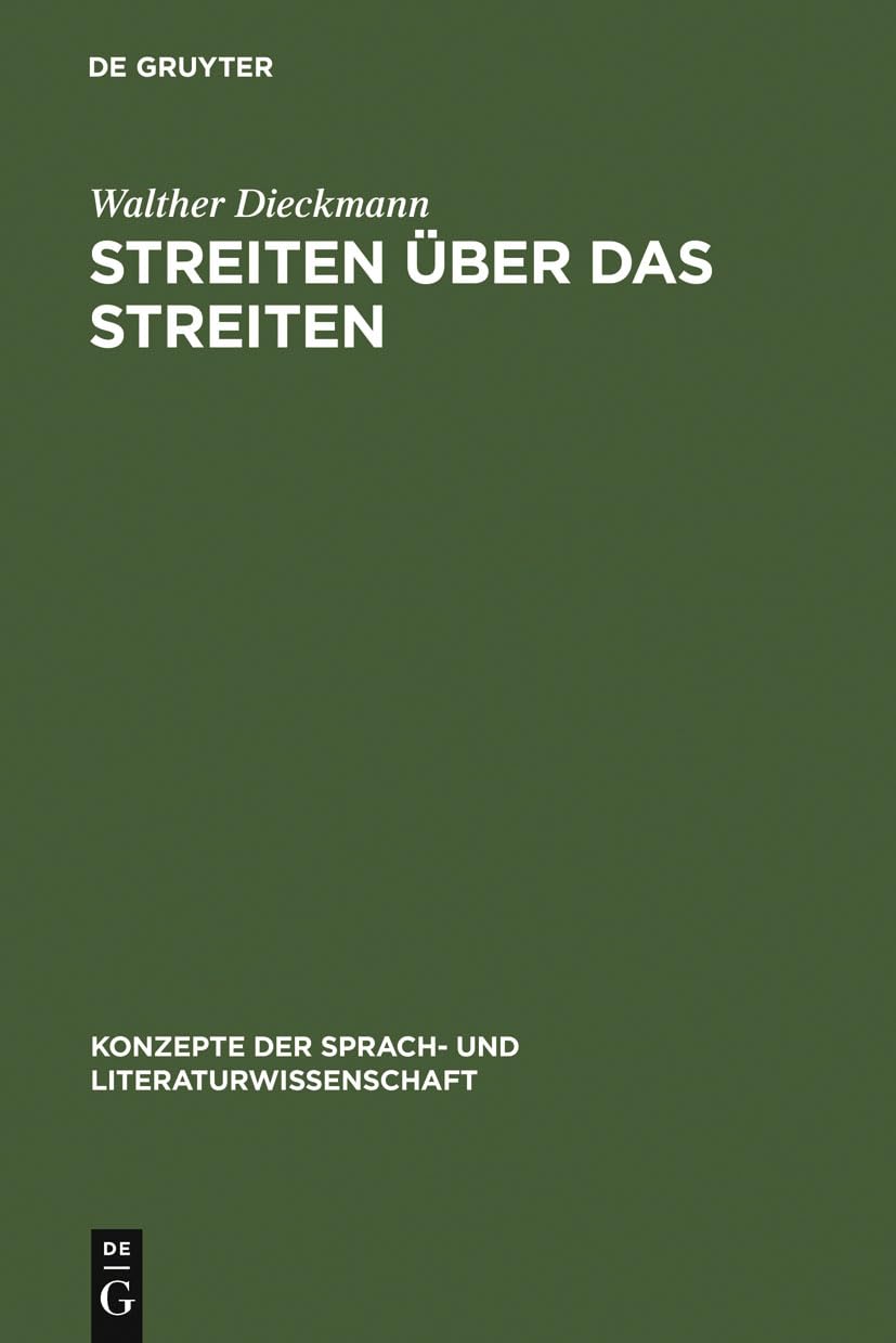Streiten ber das Streiten: Normative Grundlagen polemischer Metakommunikation (Konzepte der Sprach und Literaturwissenschaft, 6,Used