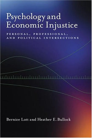 Psychology And Economic Injustice: Personal, Professional, And Political Intersections (Psychology of Women),Used