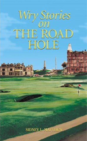 Wry Stories on the Road Hole,Used