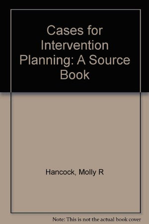 Cases for Intervention Planning: A Source Book,Used