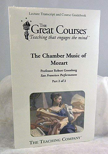 The Chamber Music of Mozart (Great Courses Lecture Transcript and Course Guidebook) 2 volumes,Used