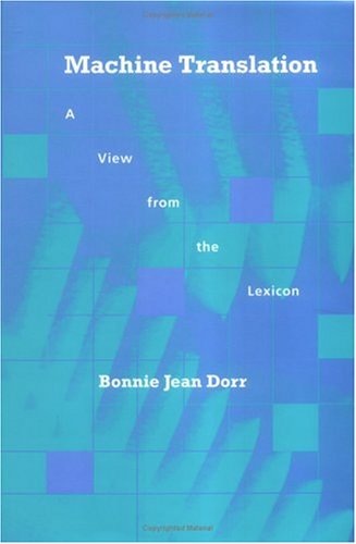 Machine Translation: A View From The Lexicon (Artificial Intelligence),Used