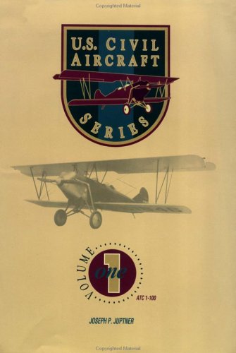 U.S. Civil Aircraft Series, Vol. 1,Used