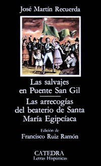 Las salvajes en Puente San Gil; Las arrecogas del beaterio de Santa Mara Egipciaca (Spanish Edition),Used