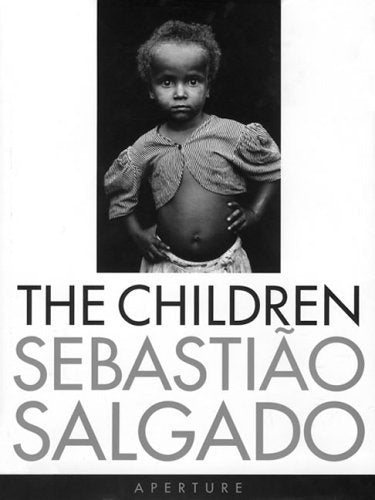 Sebastio Salgado: The Children: Refugees and Migrants,Used