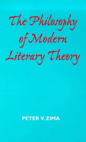 The Philosophy of Modern Literary Theory,Used