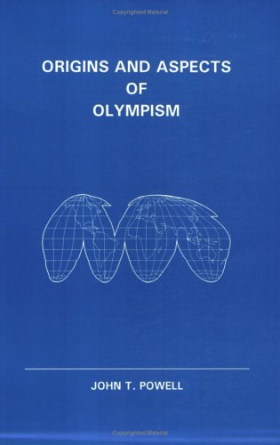 Origins and Aspects of Olympism,New