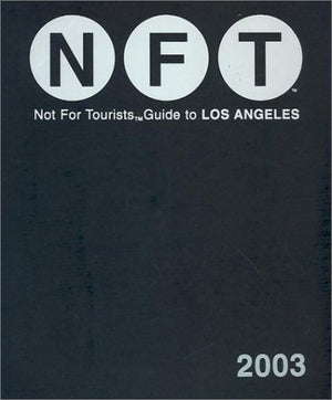 Not for Tourists Guide to Los Angeles 2003,Used