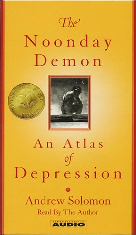 The Noonday Demon: An Atlas Of Depression,Used
