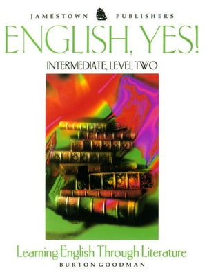 English, Yes!: intermediate level 2 Learning English Through Literature,Used