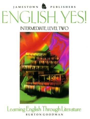 English, Yes!: intermediate level 2 Learning English Through Literature,Used