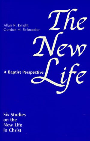 The New Life: Six Studies on the New Life in Christ,Used