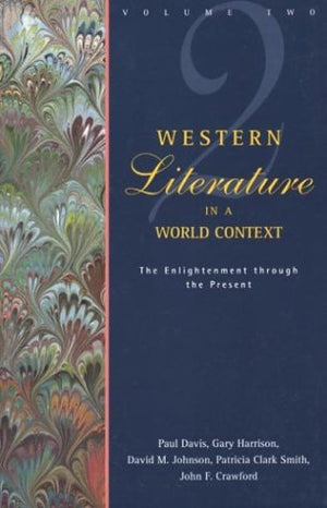Western Literature in a World Context: Volume 2: The Enlightenment through the Present,Used