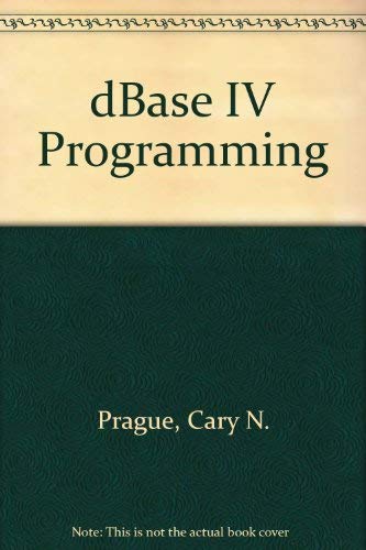 dBASE IV I I Programming: Completely Revised for Version I I,Used