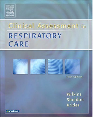 Clinical Assessment In Respiratory Care (5th Edition),Used