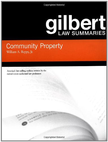Community Property (Gilbert Law Summaries),Used