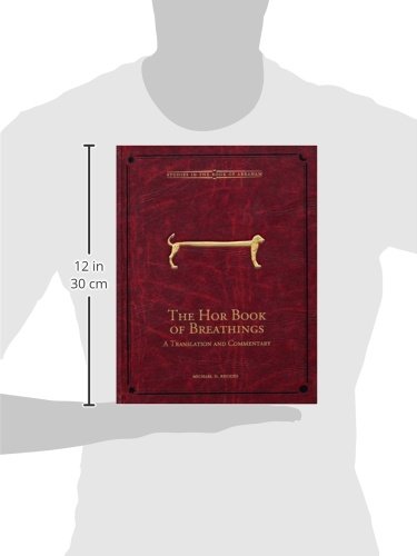 The Hor Book of Breathings: A Translation and Commentary (Volume 2) (Studies in the Book of Abraham),Used