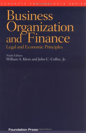 Business Organization and Finance: Legal and Economic Principles (Concepts and Insights) (Concepts & Insights),Used