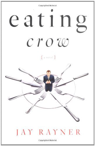 Eating Crow: A Novel,Used