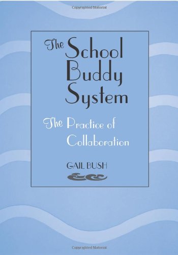 School Buddy System: The Practice of Collaboration,Used