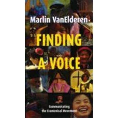 Finding a Voice: Communicating the Ecumenical Movement (Risk Book Series),Used