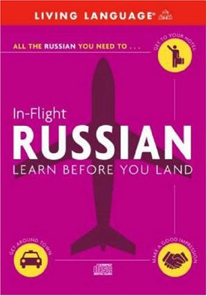 Inflight Russian: Learn Before You Land