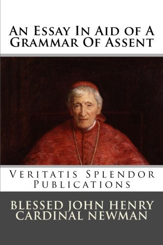 An Essay In Aid of A Grammar Of Assent,Used