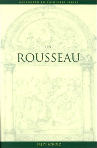 On Rousseau (Wadsworth Philosophers Series),Used