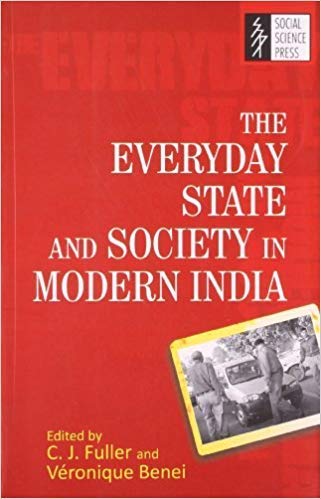 The Everday State and Society in Modern India,Used