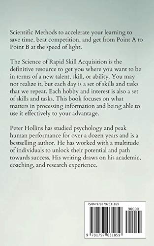 The Science of Rapid Skill Acquisition: Advanced Methods to Learn, Remember, and Master New Skills and Information (Learning how,Used