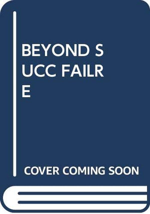 Beyond Success And Failure,Used