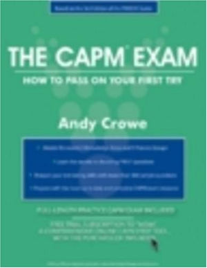 The CAPM Exam: How to Pass on Your First Try (Test Prep series),New