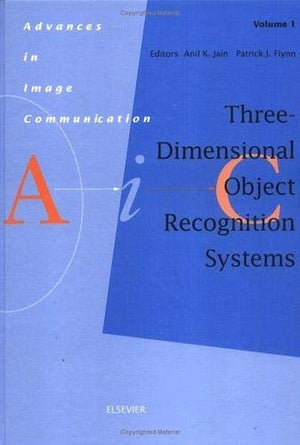 ThreeDimensional Object Recognition Systems (Volume 1) (Advances in Image Communication, Volume 1),Used