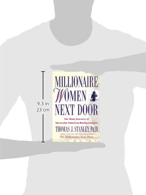 Millionaire Women Next Door: The Many Journeys Of Successful American Businesswomen,Used