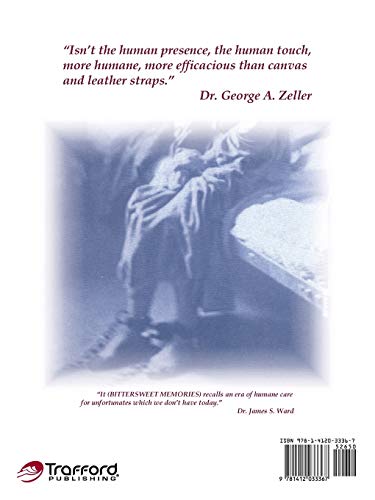 Bittersweet Memories: A History of the Peoria State Hospital,Used