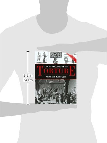 The Instruments of Torture, Revised and Updated,Used