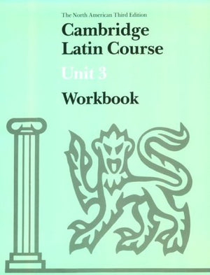 Cambridge Latin Course Unit 3 Workbook North American edition (North American Cambridge Latin Course),Used