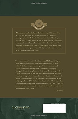 A Camaraderie of Confidence: The Fruit of Unfailing Faith in the Lives of Charles Spurgeon, George Mller, and Hudson Taylor (Vol,Used